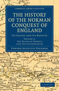 bokomslag The History of the Norman Conquest of England