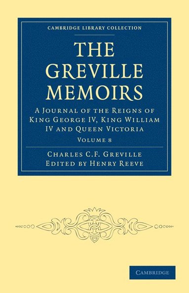 bokomslag The Greville Memoirs