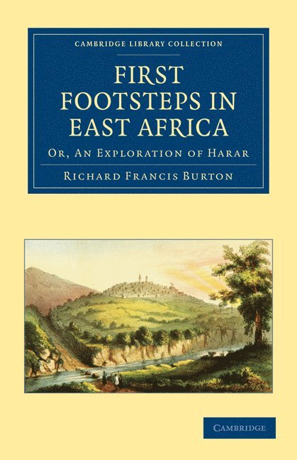 Richard Burton - First Footsteps in East Africa, Häftad