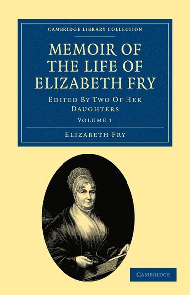 bokomslag Memoir of the Life of Elizabeth Fry