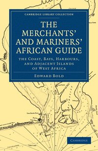 bokomslag The Merchant's and Mariner's African Guide