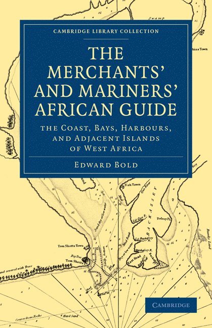 The Merchant's and Mariner's African Guide 1