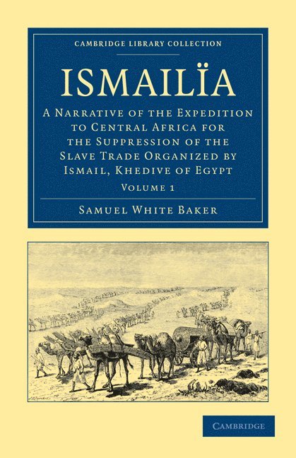 Samuel White Baker - Ismailïa, Häftad