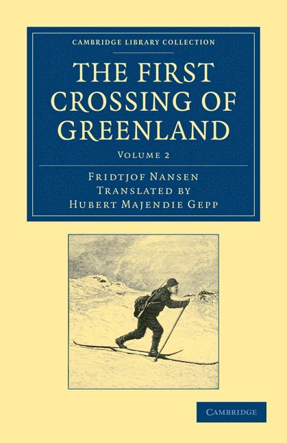 Fridtjof Nansen - The First Crossing of Greenland, Häftad