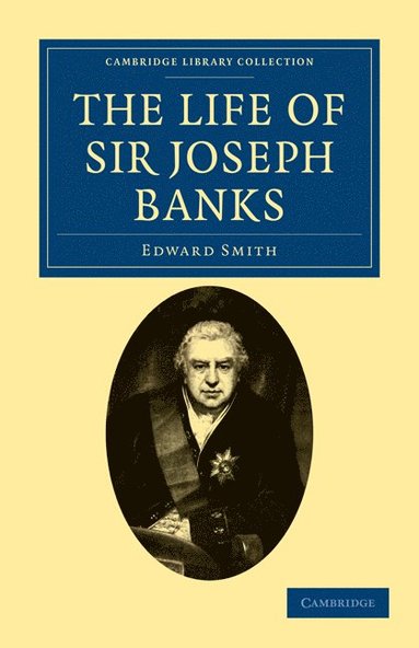 bokomslag The Life of Sir Joseph Banks