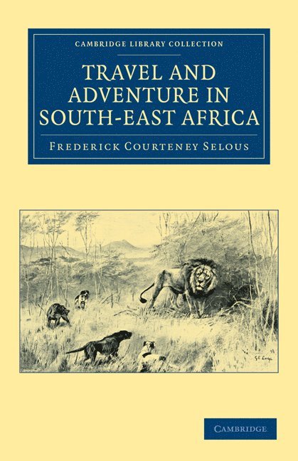 Travel and Adventure in South-East Africa 1