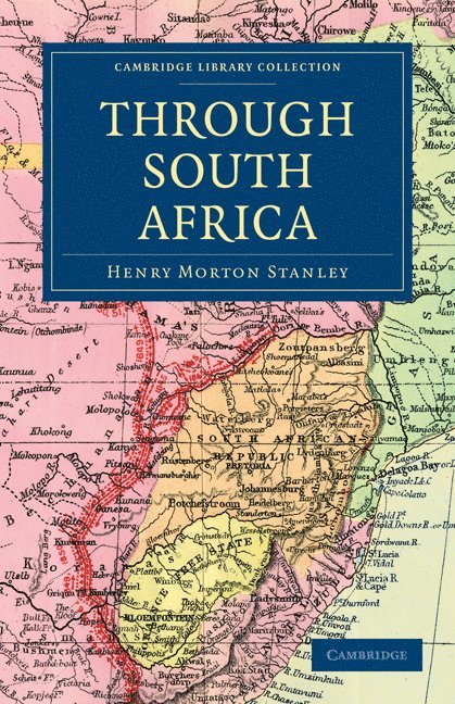 Henry Morton Stanley - Through South Africa, Häftad