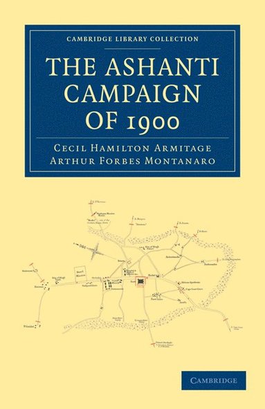 bokomslag The Ashanti Campaign of 1900