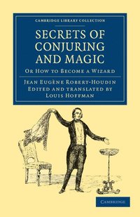 bokomslag Secrets of Conjuring and Magic