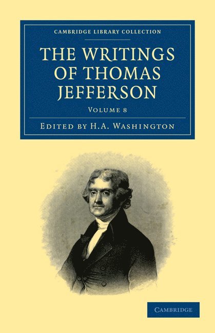 The Writings of Thomas Jefferson 1