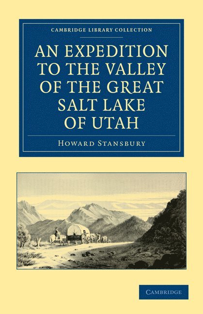 An Expedition to the Valley of the Great Salt Lake of Utah 1