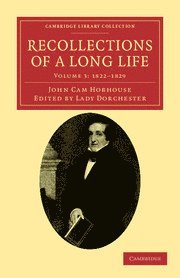 John Cam Hobhouse, Charlotte Hobhouse Carleton, Lady Dorchester - Recollections of a Long Life, Häftad