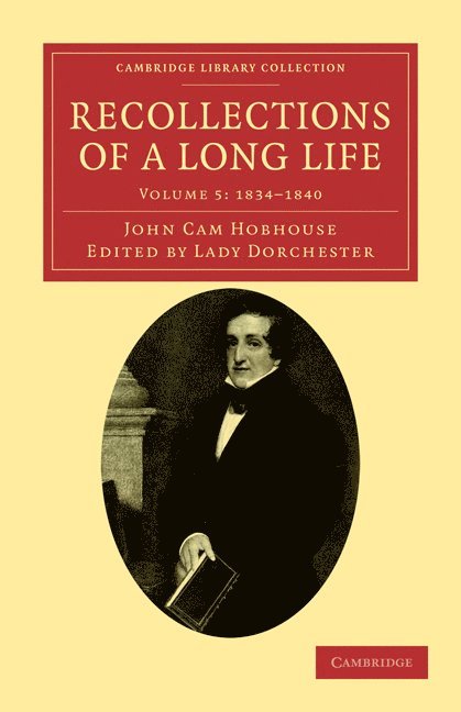 John Cam Hobhouse, Charlotte Hobhouse Carleton, Lady Dorchester - Recollections of a Long Life, Häftad