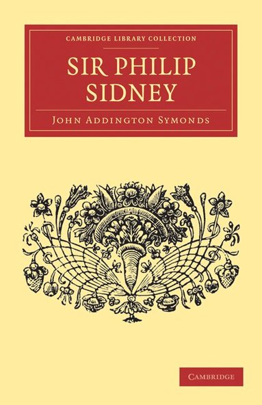 John Addington Symonds - Sir Philip Sidney, Häftad
