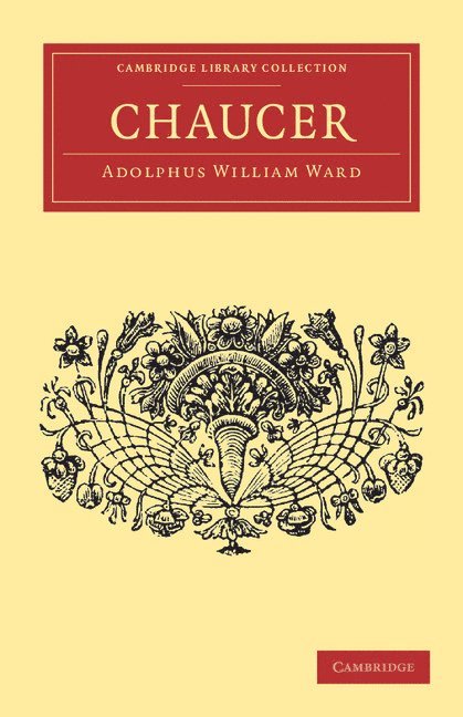 Adolphus William Ward - Chaucer, Häftad