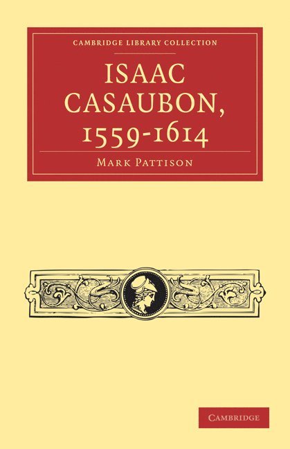 Isaac Casaubon, 1559-1614 1