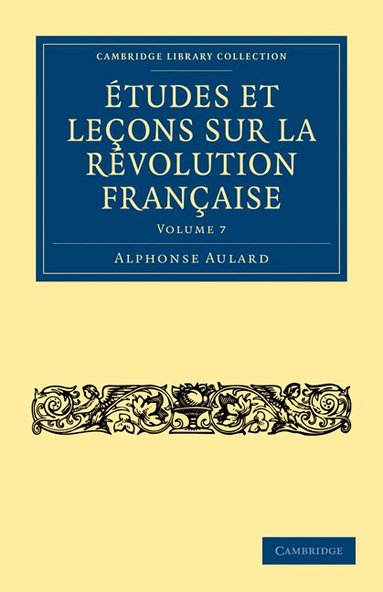 Alphonse Aulard - Études et leçons sur la Révolution Française, Häftad