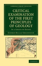 bokomslag Critical Examination of the First Principles of Geology