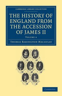 bokomslag The History of England from the Accession of James II