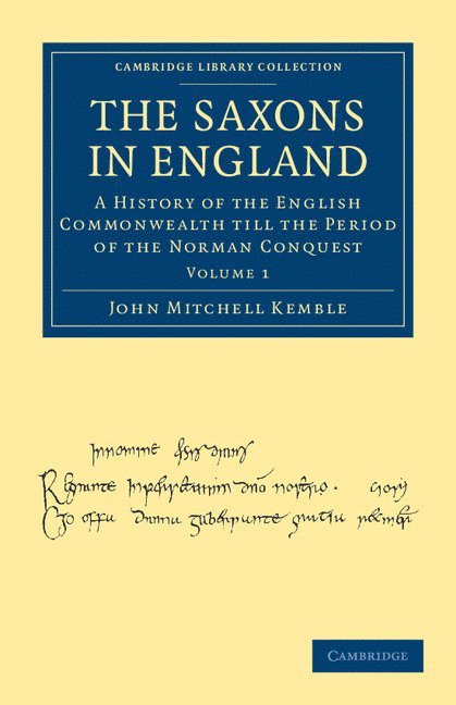 John Mitchell Kemble - The Saxons in England, Häftad