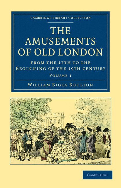 The Amusements of Old London 1