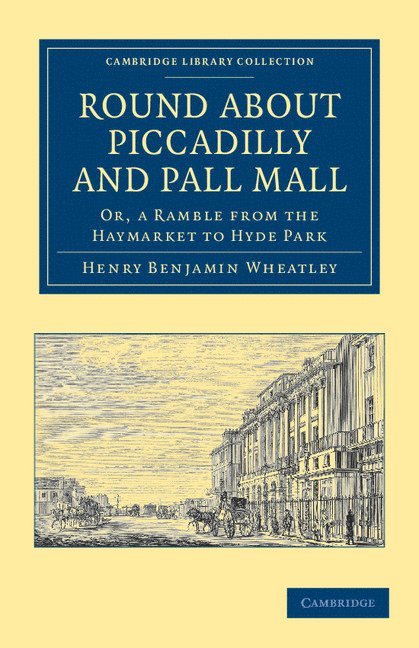 Round about Piccadilly and Pall Mall 1