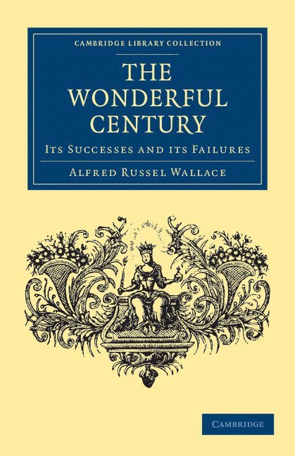 Alfred Russel Wallace, Alfred Russell Wallace - Wonderful Century, Häftad