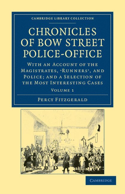Percy Fitzgerald - Chronicles of Bow Street Police-Office, Häftad