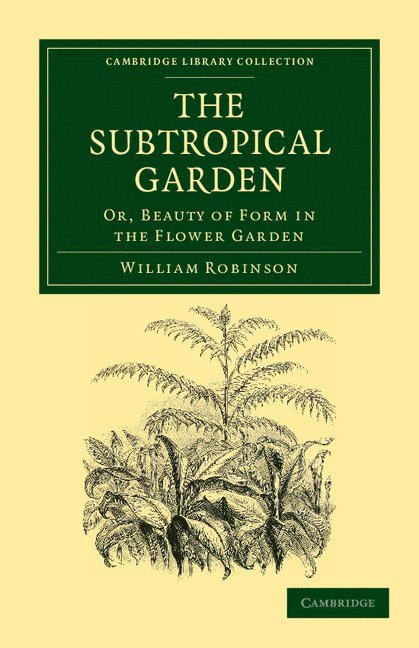 The Subtropical Garden 1