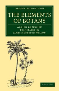 bokomslag The Elements of Botany