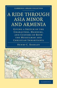 bokomslag A Ride through Asia Minor and Armenia