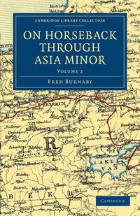 bokomslag On Horseback through Asia Minor