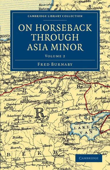 Fred Burnaby - On Horseback through Asia Minor, Häftad