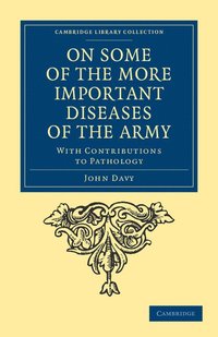 bokomslag On Some of the More Important Diseases of the Army