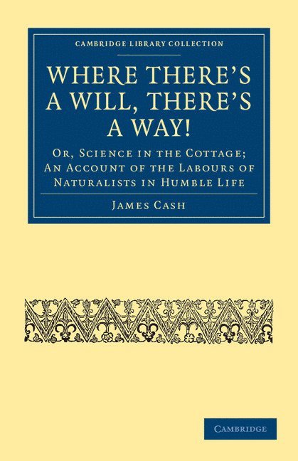 James Cash - Where There's a Will, There's a Way!, Häftad