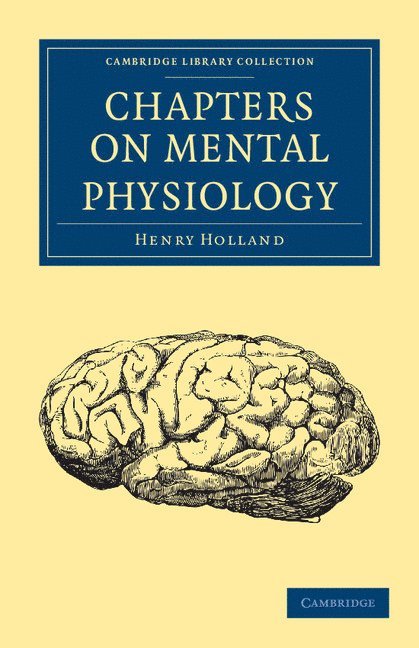 Chapters on Mental Physiology 1