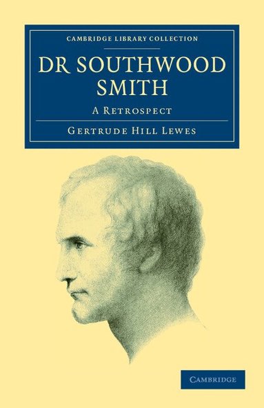Gertrude Hill Lewes - Dr Southwood Smith, Häftad