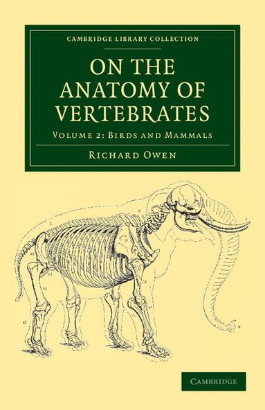 Richard Owen - On the Anatomy of Vertebrates, Häftad