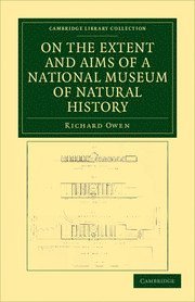 bokomslag On the Extent and Aims of a National Museum of Natural History