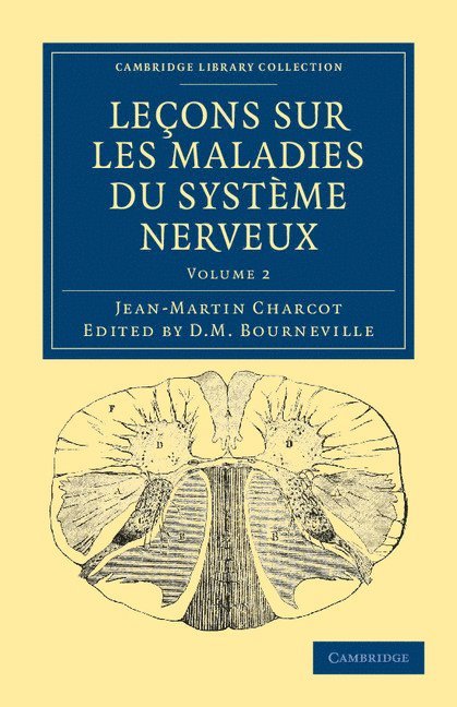 Jean-Martin Charcot, D. M. Bourneville - Leçons sur les maladies du système nerveux, Häftad