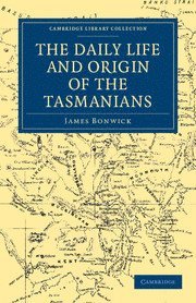 bokomslag Daily Life and Origin of the Tasmanians
