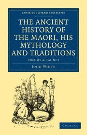 bokomslag Ancient History of the Maori, his Mythology and Traditions