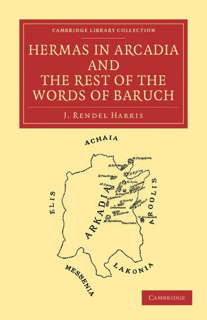 Hermas in Arcadia and the Rest of the Words of Baruch 1
