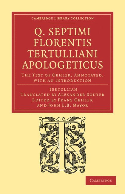 Q. Septimi Florentis Tertulliani Apologeticus 1