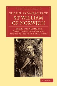 bokomslag Life and Miracles of St William of Norwich by Thomas of Monmouth