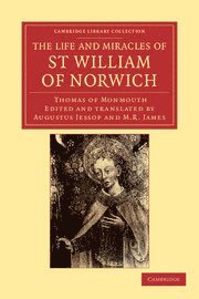 The Life and Miracles of St William of Norwich by Thomas of Monmouth 1