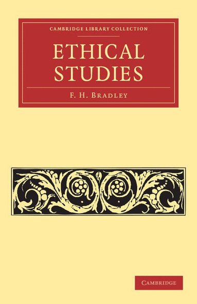 F. H. Bradley - Ethical Studies, Häftad