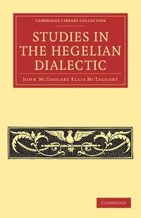 bokomslag Studies in the Hegelian Dialectic