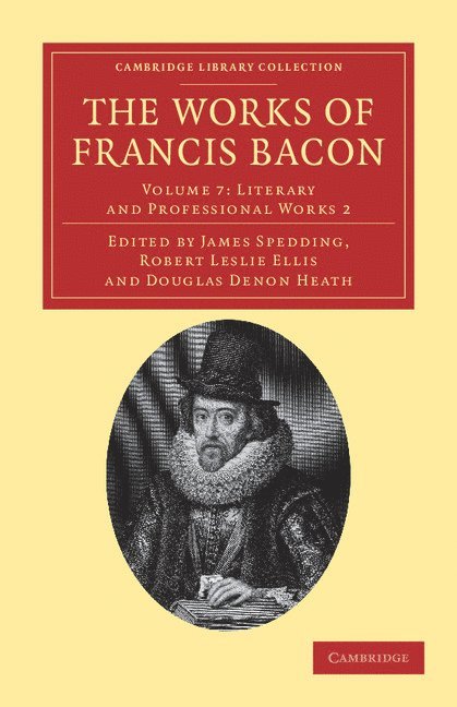 Francis Bacon, James Spedding, Robert Leslie Ellis, Douglas Denon Heath - Works of Francis Bacon, Häftad