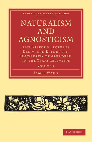 James Ward - Naturalism and Agnosticism, Häftad